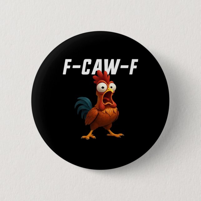 Chapa Redonda De 5 Cm F-Caw-F Chicken Funny Chicken F-Caw-F Gear Retro C (Anverso)