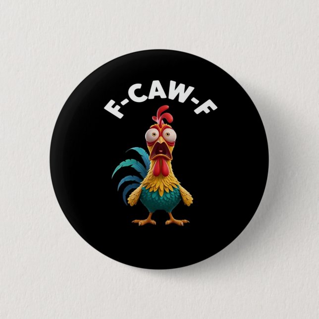 Chapa Redonda De 5 Cm F-Caw-F Chicken Humor Classic Vintage Design (Anverso)