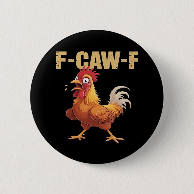 Chapa Redonda De 5 Cm F-Caw-F Crow Gothic Funny Humor (Anverso)