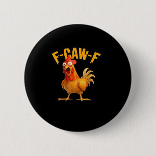 Chapa Redonda De 5 Cm F-Caw-F Divertido Único
