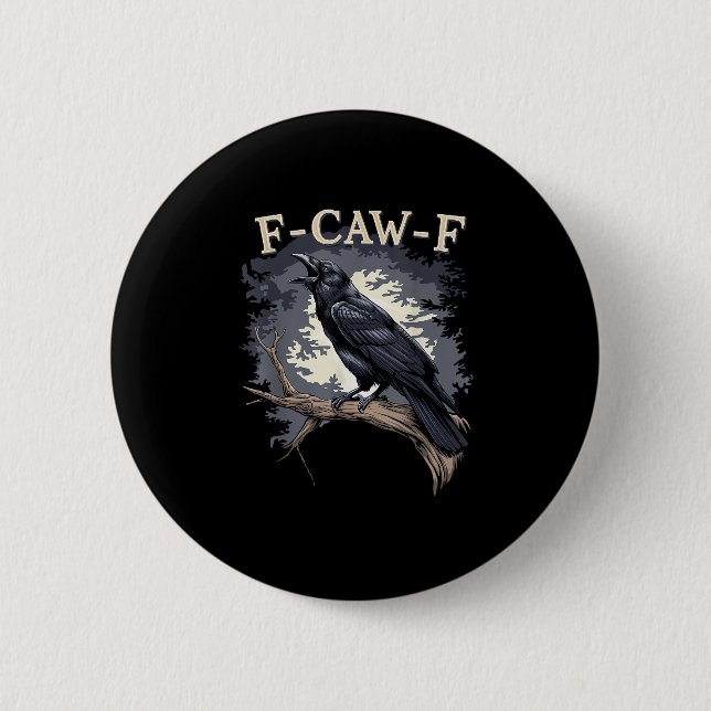 Chapa Redonda De 5 Cm F Caw F Funny Bird Crow Creative Casual Design (Anverso)