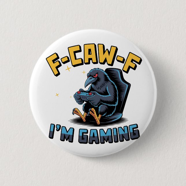 Chapa Redonda De 5 Cm F-Caw-F I'm Gaming Funny Raven Crow Meme (Anverso)