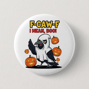 Chapa Redonda De 5 Cm F-Caw-F Me Refiero A Boo Gracioso Cráneo Halloween