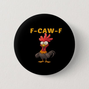 Chapa Redonda De 5 Cm F-Caw-F-Pollo Esencial Clásico Estético Único