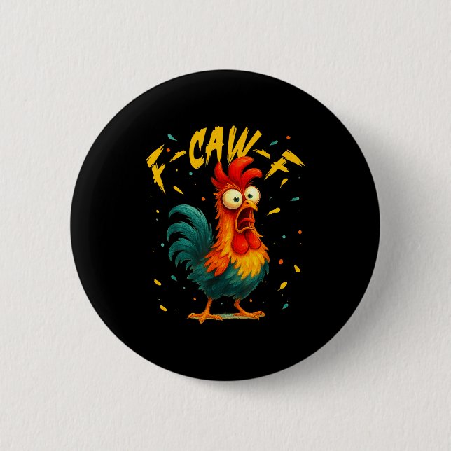 Chapa Redonda De 5 Cm F Caw F Rooster Funny Bird Chicken Whisperer Fawk  (Anverso)
