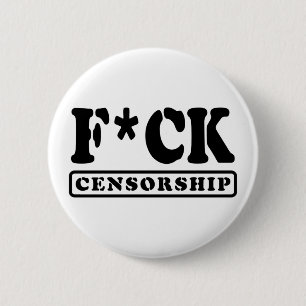 CHAPA REDONDA DE 5 CM F*CK CENSORSHIP