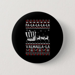 Chapa Redonda De 5 Cm Fa La La Valhalla Barco Vikingo Navidad Xmas Feo 