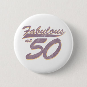 Chapa Redonda De 5 Cm Fabuloso en el cumpleaños 50