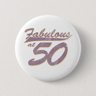 Chapa Redonda De 5 Cm Fabuloso en el cumpleaños 50