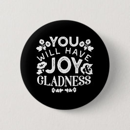 Chapa Redonda De 5 Cm Faith and Happiness – Joy and Gladness Quotes