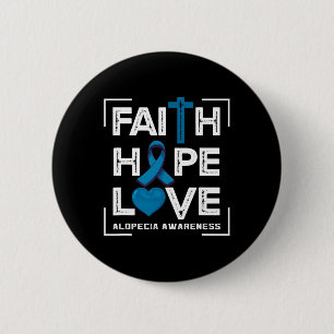 Chapa Redonda De 5 Cm Faith Hope Love Alopecia Conciencia 1