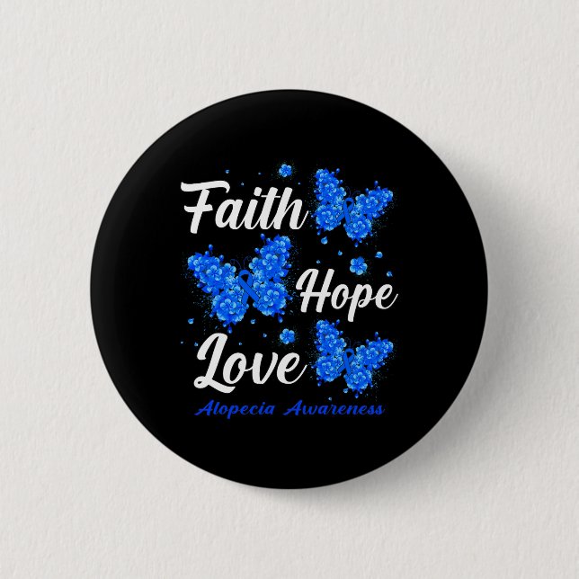 Chapa Redonda De 5 Cm Faith Hope Love Alopecia Conciencia Mariposa (Anverso)