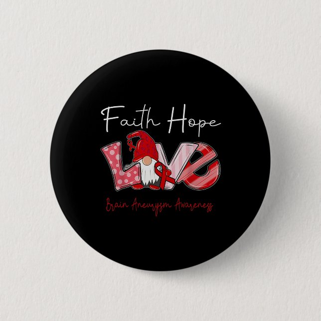 Chapa Redonda De 5 Cm Faith Hope Love Brain Aneurysm Awareness 2 (Anverso)