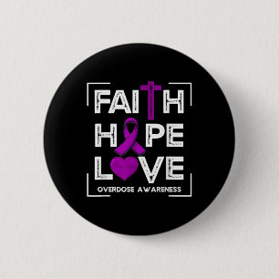 Chapa Redonda De 5 Cm Faith Hope Love Sobredosis Conciencia a las mujere