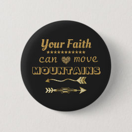 Chapa Redonda De 5 Cm Faith mueve montañas Inspiradoras modernas