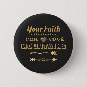 Chapa Redonda De 5 Cm Faith mueve montañas Inspiradoras modernas