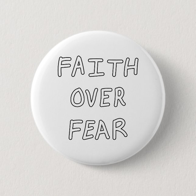 Chapa Redonda De 5 Cm Faith over Fear (Anverso)