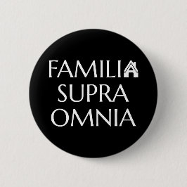 Chapa Redonda De 5 Cm Familia Supra Omnia - Cita latina