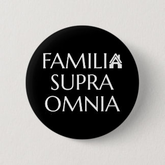 Chapa Redonda De 5 Cm Familia Supra Omnia - Cita latina
