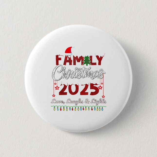 Chapa Redonda De 5 Cm Family Christmas 2025 Love, Laughs And Lights Holi (Anverso)