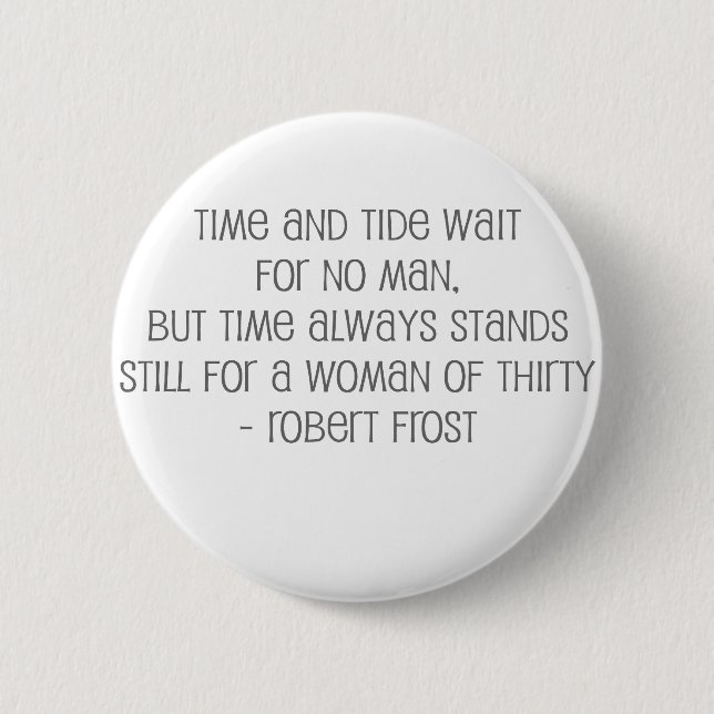 Chapa Redonda De 5 Cm Famoso, "mujer de 30" cita (Anverso)