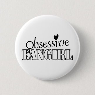Chapa Redonda De 5 Cm Fangirl obsesivo