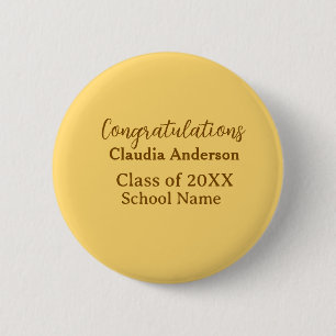 Chapa Redonda De 5 Cm Felicidades graduado añade el nombre de la escuela