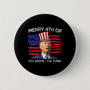 Chapa Redonda De 5 Cm Feliz 4 De Ustedes Conoce La Cosa Joe Biden Cuarto