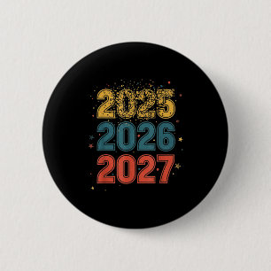 Chapa Redonda De 5 Cm Feliz Año Nuevo 2026 Próximamente 2027 Divertido 6