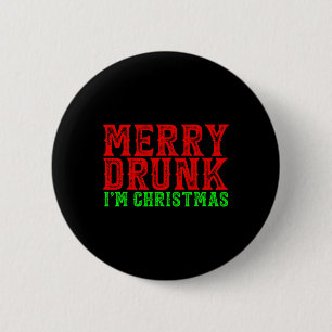 Chapa Redonda De 5 Cm Feliz Borracho, soy Navidades Santa X-mas Fea Navi