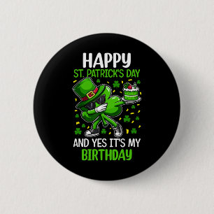 Chapa Redonda De 5 Cm Feliz cumpleaños día de San Patricio Shamrock Dab