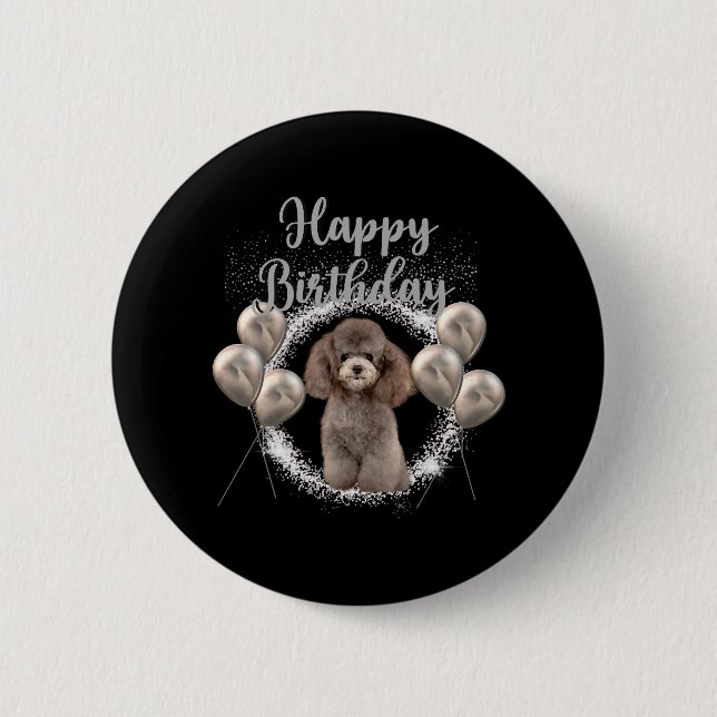 Chapa Redonda De 5 Cm Feliz cumpleaños Poodle (Anverso)