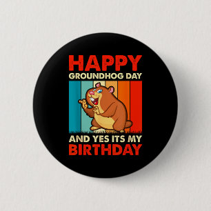 Chapa Redonda De 5 Cm Feliz día de la marmota y sí es mi cumpleaños 