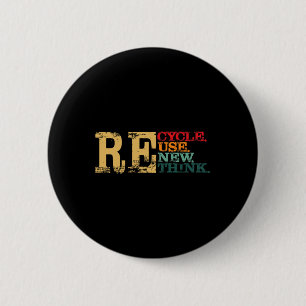 Chapa Redonda De 5 Cm Feliz Día de la Tierra Reciclar Reutilizar Renovar