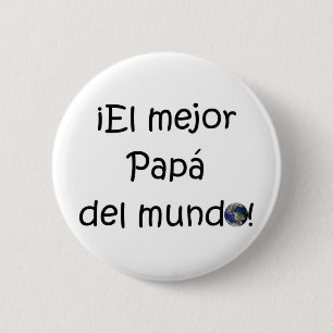 Chapa Redonda De 5 Cm ¡¡Feliz día del padre - mejor del EL de los ere