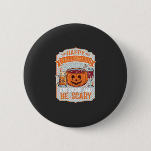 Chapa Redonda De 5 Cm Feliz Halloween Come Bebe Sé Espantoso Calabaza Ca