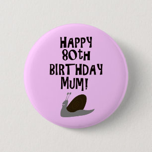 Chapa Redonda De 5 Cm ¡Feliz Mamá de cumpleaños número 80!