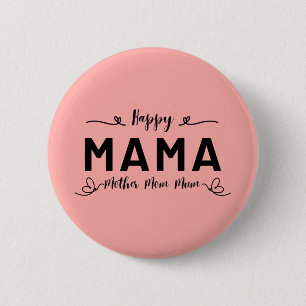 Chapa Redonda De 5 Cm Feliz MAMÁ - Madre Mamá Mamma