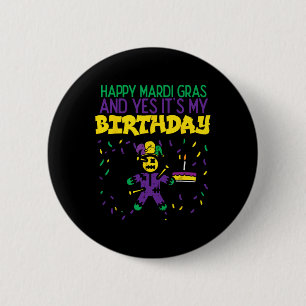 Chapa Redonda De 5 Cm Feliz Mardi Gras Sí Mi Cumpleaños Hombres Fiestas 