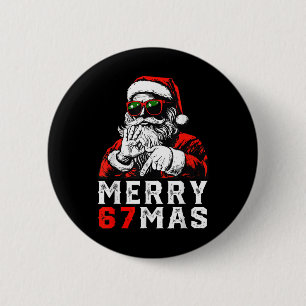 Chapa Redonda De 5 Cm Feliz Navidad 6 7 Meme Divertido Santa 67 Mano Xma