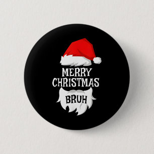 Chapa Redonda De 5 Cm Feliz Navidad Bruh Santa Xmas Familia Matanza Co