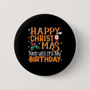 Chapa Redonda De 5 Cm Feliz Navidad y sí, es mi cumpleaños