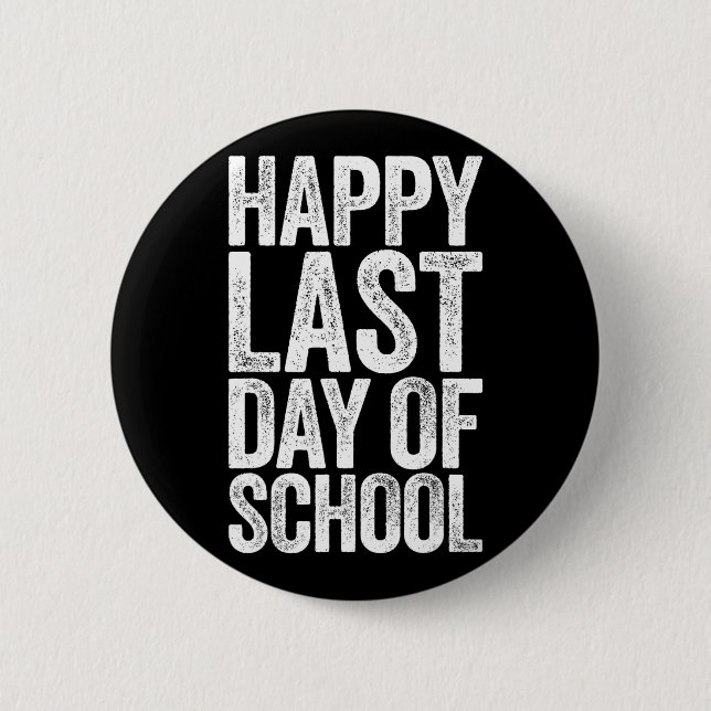 Chapa Redonda De 5 Cm Feliz Último Día De Maestría Estudiantil (Anverso)