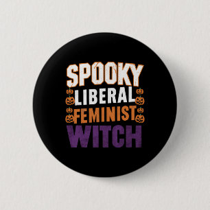 Chapa Redonda De 5 Cm Feminista feminista liberal espeluznante de Hallow