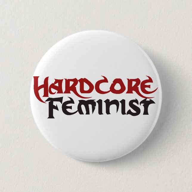 Chapa Redonda De 5 Cm Feminista hardcore (Anverso)