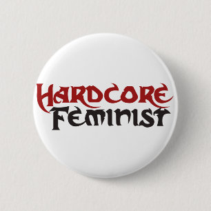 Chapa Redonda De 5 Cm Feminista hardcore