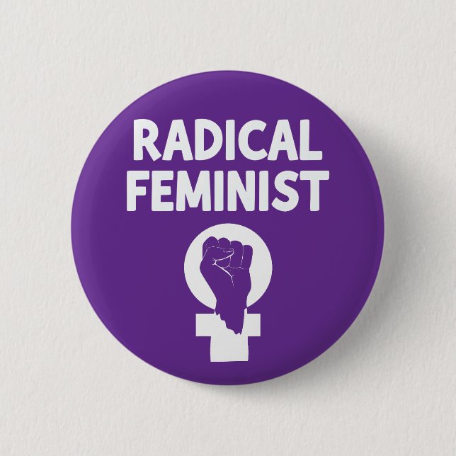 Chapa Redonda De 5 Cm Feminista Radical (Anverso)