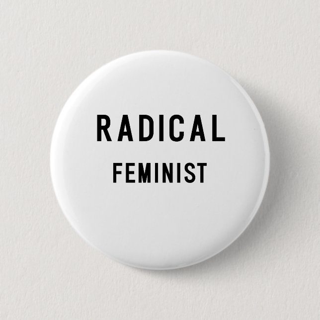CHAPA REDONDA DE 5 CM FEMINISTA RADICAL (Anverso)