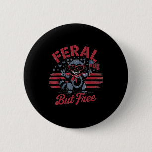 Chapa Redonda De 5 Cm Feral Pero Libre Patriótico Raccoon Usa 4 De Julio