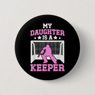 Chapa Redonda De 5 Cm Field Hockey Keeper Mom Of A Field Hockey Goalie M